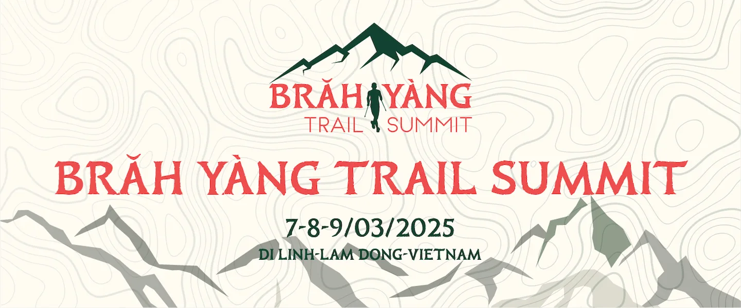 Brăh Yàng Trail Summit – Hồ Kala, Di Linh, Lâm Đồng